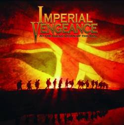 Imperial Vengeance : At the Going Down of the Sun Imperial Vengeance : At the Going Down of the Sun